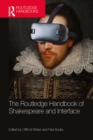 The Routledge Handbook of Shakespeare and Interface - eBook