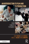 An Introduction to Film and TV Production : From Concept to Market - eBook