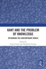 Kant and the Problem of Knowledge : Rethinking the Contemporary World - eBook