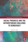 Social Progress and the Authoritarian Challenge to Democracy - eBook