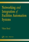 Networking and Integration of Facilities Automation Systems - eBook