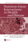 Nutrient-Gene Interactions in Health and Disease - eBook