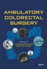 Ambulatory Colorectal Surgery - eBook