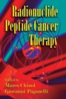 Radionuclide Peptide Cancer Therapy - eBook