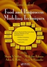 Handbook of Food and Bioprocess Modeling Techniques - eBook