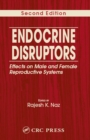Endocrine Disruptors : Effects on Male and Female Reproductive Systems, Second Edition - eBook