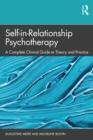 Self-in-Relationship Psychotherapy : A Complete Clinical Guide to Theory and Practice - eBook