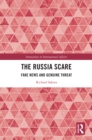 The Russia Scare : Fake News and Genuine Threat - eBook