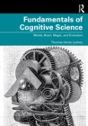 Fundamentals of Cognitive Science : Minds, Brain, Magic, and Evolution - eBook