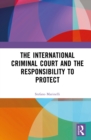 The International Criminal Court and the Responsibility to Protect - eBook
