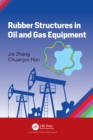 Rubber Structures in Oil and Gas Equipment - eBook