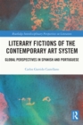 Literary Fictions of the Contemporary Art System : Global Perspectives in Spanish and Portuguese - eBook