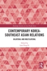 Contemporary Korea-Southeast Asian Relations : Bilateral and Multilateral - eBook