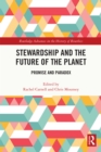 Stewardship and the Future of the Planet : Promise and Paradox - eBook