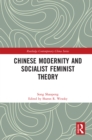 Chinese Modernity and Socialist Feminist Theory - eBook