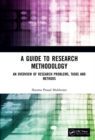 A Guide to Research Methodology : An Overview of Research Problems, Tasks and Methods - eBook