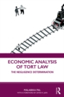 Economic Analysis of Tort Law : The Negligence Determination - eBook