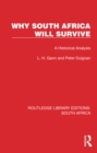 Why South Africa Will Survive : A Historical Analysis - eBook