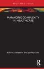 Managing Complexity in Healthcare - eBook