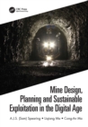 Mine Design, Planning and Sustainable Exploitation in the Digital Age - eBook