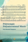 Polytempic Polymicrotonal Music - eBook