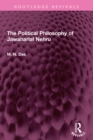 The Political Philosophy of Jawaharlal Nehru - eBook