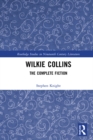 Wilkie Collins : The Complete Fiction - eBook
