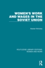 Women's Work and Wages in the Soviet Union - eBook