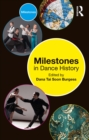 Milestones in Dance History - eBook