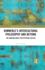 Kimmerle's Intercultural Philosophy and Beyond : The Ongoing Quest for Epistemic Justice - eBook