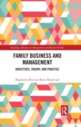 Family Business and Management : Objectives, Theory, and Practice - eBook