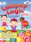Lollipop Logic : Critical Thinking Activities (Book 1, Grades K-2) - eBook