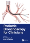Pediatric Bronchoscopy for Clinicians - eBook