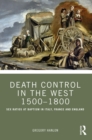 Death Control in the West 1500-1800 : Sex Ratios at Baptism in Italy, France and England - eBook