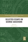 Selected Essays on George Gascoigne - eBook