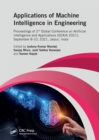 Applications of Machine intelligence in Engineering : Proceedings of 2nd Global Conference on Artificial Intelligence and Applications (GCAIA, 2021), September 8-10, 2021, Jaipur, India - eBook