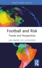 Football and Risk : Trends and Perspectives - eBook