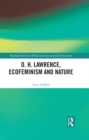D. H. Lawrence, Ecofeminism and Nature - eBook