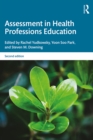 Assessment in Health Professions Education - eBook