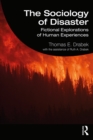 The Sociology of Disaster : Fictional Explorations of Human Experiences - eBook