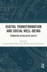 Digital Transformation and Social Well-Being : Promoting an Inclusive Society - eBook