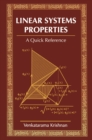 Linear Systems Properties : A Quick Reference - eBook