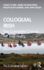 Colloquial Irish : The Complete Course for Beginners - eBook