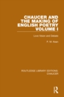 Chaucer and the Making of English Poetry, Volume 1 : Love Vision and Debate - eBook