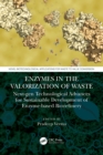 Enzymes in the Valorization of Waste : Next-Gen Technological Advances for Sustainable Development of Enzyme based Biorefinery - eBook