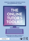The Online Tutor's Toolkit : Everything You Need to Know to Succeed as an Online Tutor - eBook