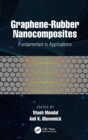 Graphene-Rubber Nanocomposites : Fundamentals to Applications - eBook