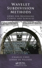 Wavelet Subdivision Methods : GEMS for Rendering Curves and Surfaces - eBook