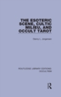 The Esoteric Scene, Cultic Milieu, and Occult Tarot - eBook