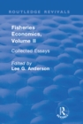 Fisheries Economics, Volume II : Collected Essays - eBook